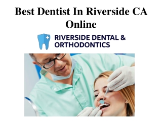 Best Dentist In Riverside CA Online