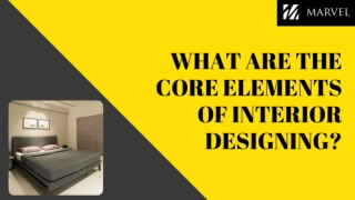 What are the Core Elements of Interior Designing