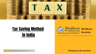 Tax Saving Method In India - Wealthcare Securities