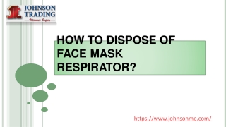 HOW TO DISPOSE OF FACE MASK RESPIRATOR