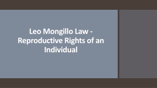 Leo Mongillo Law - Reproductive Rights of an Individual