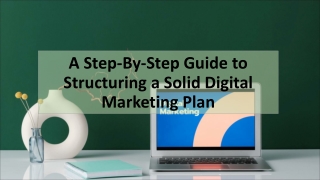 Step-By-Step Guide to Solid Digital Marketing Plan