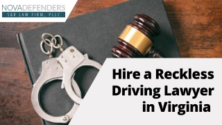 Hire a Reckless Driving Lawyer in Virginia | Nova Defenders