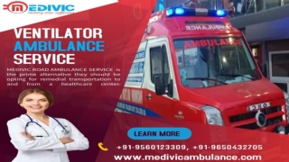 Trustworthy Ambulance Service in Bhagalpur and Darbhanga by Medivic