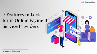 7 Features to Look for in Online Payment Service Providers