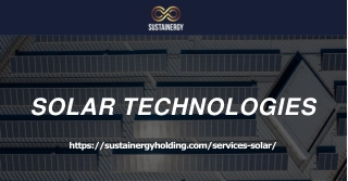 Are You Looking for The Best Solar Technologies for Commercial Usages - Visit at Sustainergy