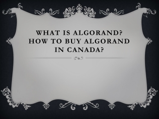What is Algorand? How to buy Algorand in Canada ?