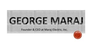 George Maraj - A Talented and Successful Professional