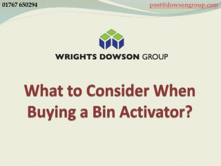 What to Consider When Buying a Bin Activator?