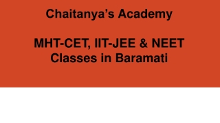 Chaitanya’s Academy - MHT-CET, IIT-JEE & NEET Classes in Baramati
