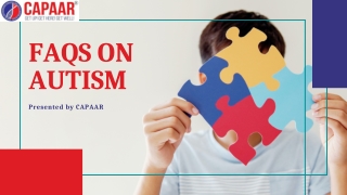FAQs on Autism - Best Autism Treatment in Bangalore - CAPAAR