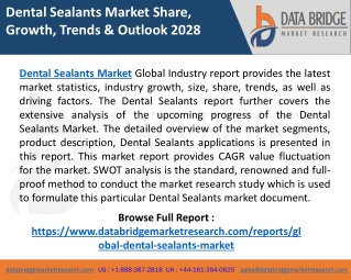 Dental Sealants Market Size, Share, Trends, Growth, Opportunities, Insights