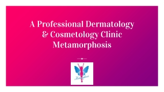 A Professional Dermatology In Mumbai | Delhi | Metamorphosis Clinic