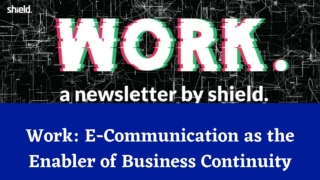 Work: Enabler of Business Continuity