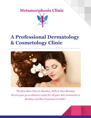 A Professional Dermatology & Cosmetology | Metamorphosis Clinic