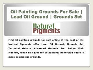 Oil Painting Grounds For Sale | Lead Oil Ground | Grounds Set