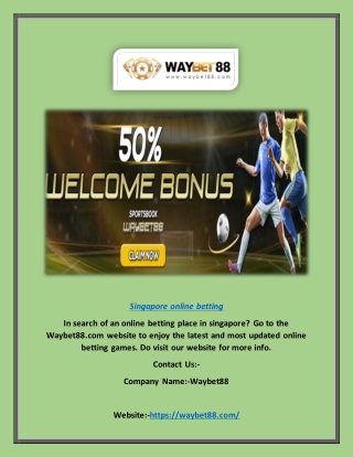 Singapore Online Betting | Waybet88.com