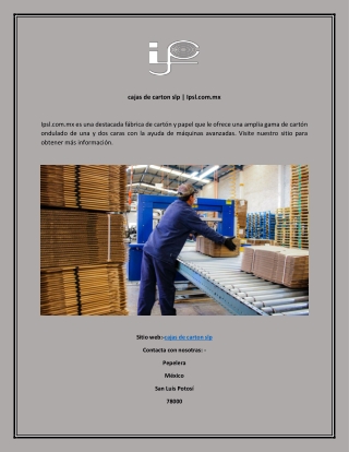 cajas de carton slp  Ipsl.com.mx