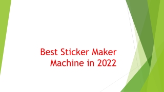 Best Sticker Maker Machine in 2022