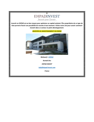 INVESTIR OU INVESTISSEMENT EN EHPAD