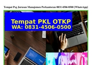 Tempat Psg Jurusan Manajemen Perkantoran Ô8ЗI_Ꮞ5Ô6_Ô5ÔÔ{WhatsApp}