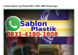 Contoh Sablon Cup Plastik O8౩I·ᏎI8O·I8O8{WhatsApp}