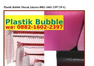 Plastik Bubble Murah Jakarta