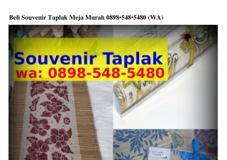 Beli Souvenir Taplak Meja Murah ౦898•5ㄐ8•5ㄐ8౦[WhaBeli Souvenir Taplak Meja Murah