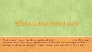 What are automation tools