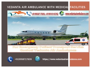 Best Air Ambulance | Vedanta Air Ambulance with Air Transport