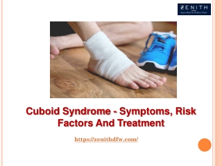 Cuboid Syndrome - Symptoms, Risk Factors And Treatment