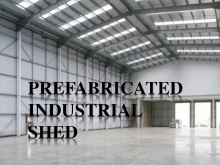 Pre fabricated industrial shed in East Godavari, Amaravati, Kakinada