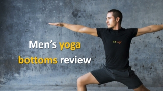Men’s yoga bottoms review