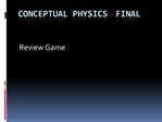 CONceptual Physics Final