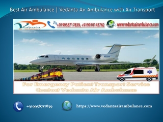 Best Air Ambulance in Patna | Vedanta Air Ambulance From Muzaffarpur To Patna