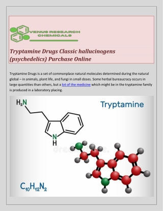 Tryptamine Drugs Classic hallucinogens