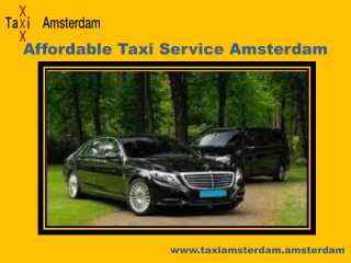 affordable taxi service Amsterdam