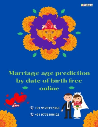 Marriage age prediction by date of birth free online-tabij.in_
