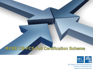 IECEE CB-FCS Full Certification Scheme
