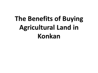 The Benefits of Buying Agricultural Land