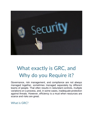 What exactly is GRC, and why do you require it