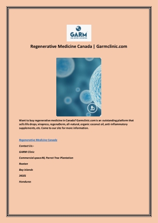 Regenerative Medicine Canada | Garmclinic.com
