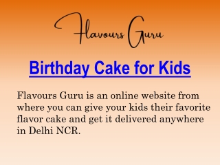 Order Online Birthday Cake for Kids in Delhi NCR from Flavours Guru