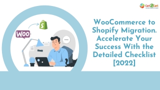 How to Migrate from WooCommerce to Shopify. 2022 All In On Guide