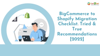 How to Migrate from BigCommerce to Shopify. 2022 All In On Guide