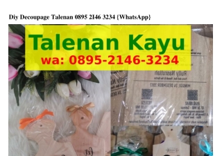 Diy Decoupage TalenanDiy Decoupage Talenan Ô8ᑫ5_ᒿIԿϬ_ЗᒿЗԿ{WA}