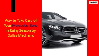 Way to Take Care of Your Mercedes-Benz In Rainy Season by Dallas Mechanic