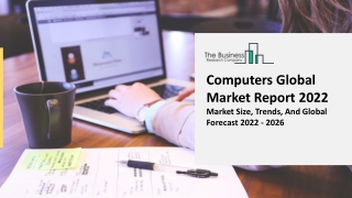 Computers Market Growth Objectives, Demand Trends Forecast To 2031