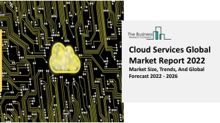 Cloud Services Market Analysis, Size, Latest Trends Report To 2031