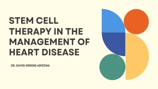 Stem Cell Therapy For Heart Disease | Dr. David Greene Arizona